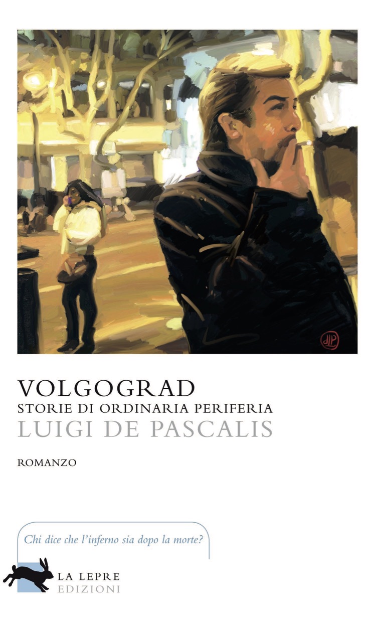Volgograd - Storie di ordinaria periferia, di Luigi De Pascalis