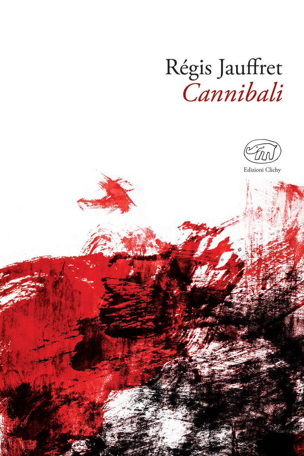 Cannibali, di Régis Jauffret