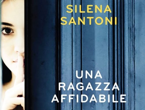 Una ragazza affidabile, di Silena Santoni