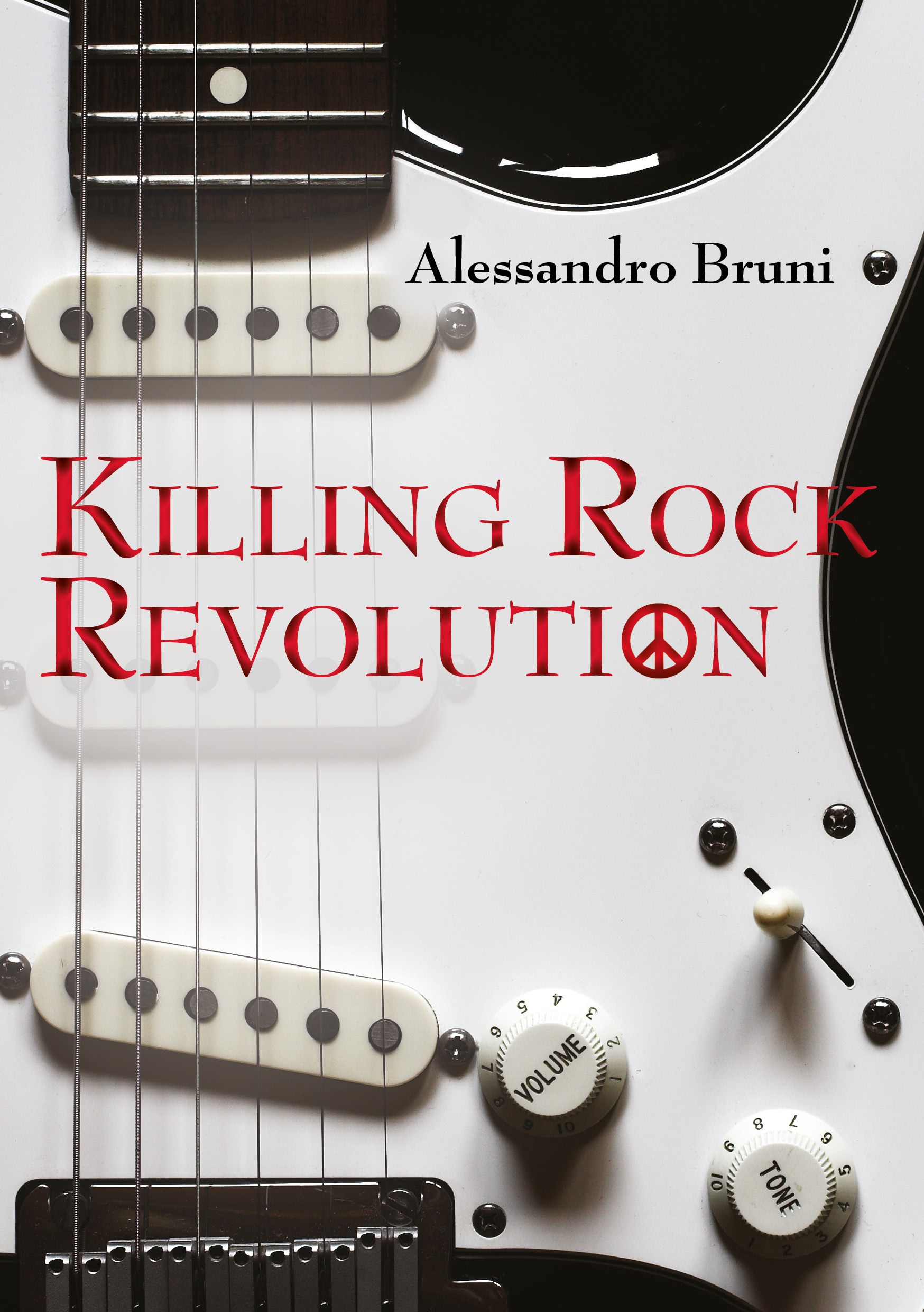 Killing rock revolution, di Alessandro Bruni