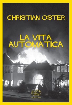 La vita automatica, di Christian Oster