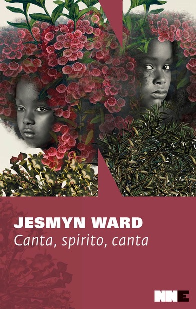 Canta, spirito, canta, di Jesmyn Ward