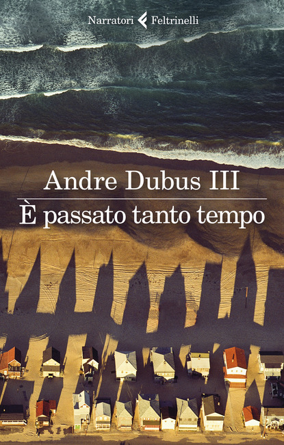 Andre Dubus III, È passato tanto tempo