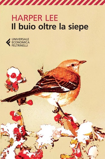 Il buio oltre la siepe, di Harper Lee