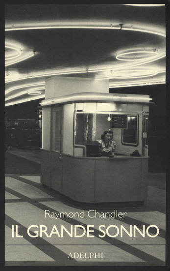 Il grande sonno, di Raymond Chandler