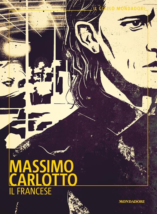 Il Francese, di Massimo Carlotto