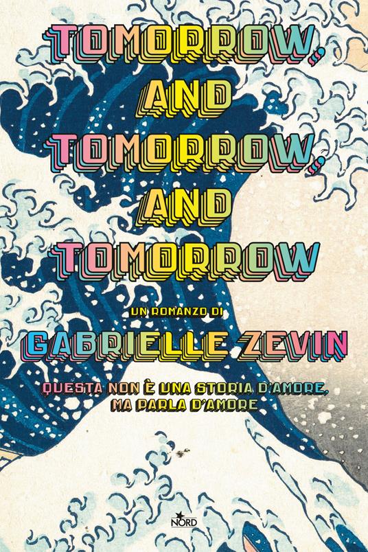 Tomorrow and tomorrow and tomorrow, di Gabrielle Zevin
