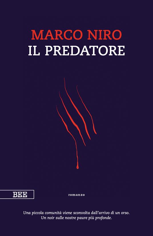 Il predatore, di Marco Niro